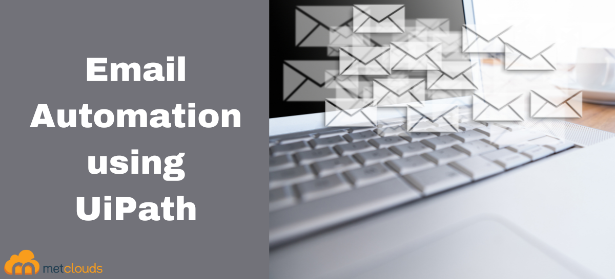 Email automation using UiPath