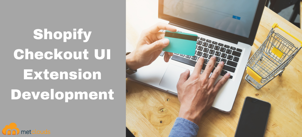 Shopify UI extension development